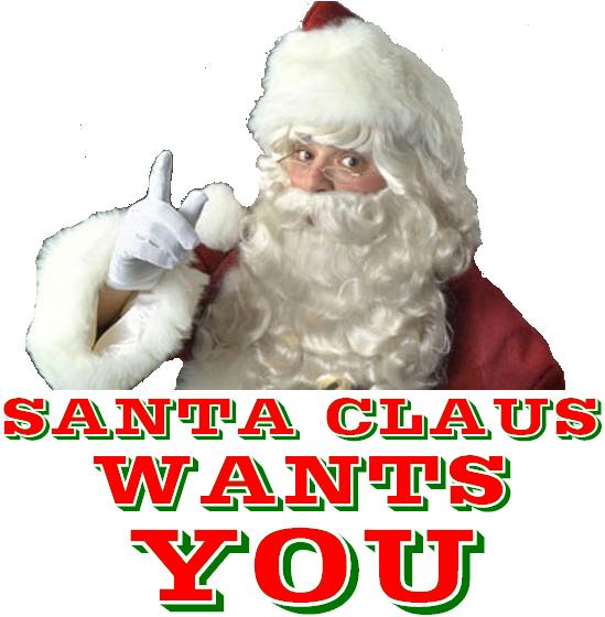 A picture of Santa claus saing, Santa claus wants you