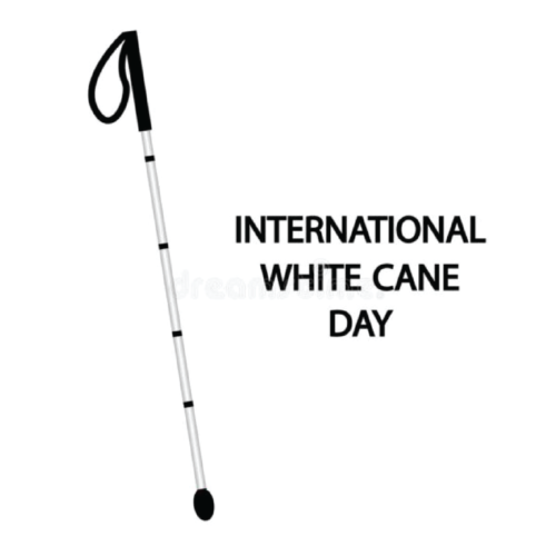 Image of white cane with words International White Cane Day around it.