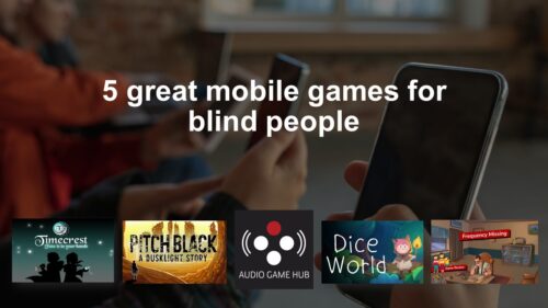 5 great mobile games for blind people written over a background of game logos